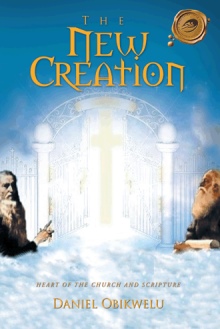 THE NEW CREATION