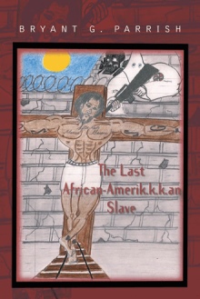 The Last African Amerik.k.k.an Slave