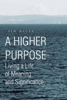 A HIGHER PURPOSE