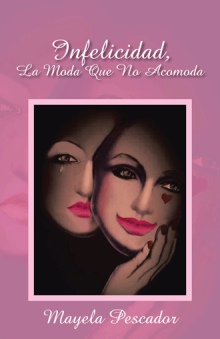 Infelicidad, la moda que no acomoda