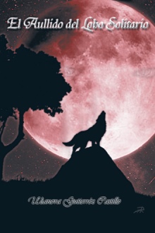 EL   AULLIDO DEL  LOBO  SOLITARIO