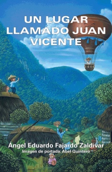 UN LUGAR LLAMADO JUAN VICENTE