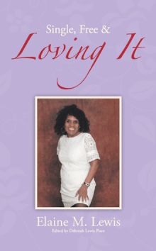 Single, Free & Loving It