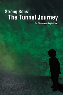 Strong Sons: The Tunnel Journey