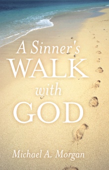 A Sinner's Walk with God