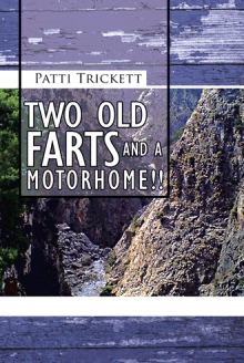 TWO OLD FARTS AND A MOTORHOME!!