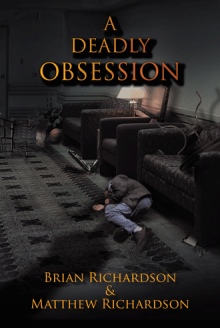 A DEADLY OBSESSION