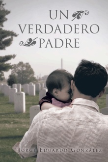 Un Verdadero Padre