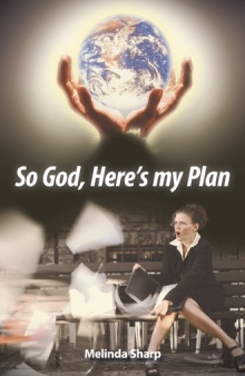 So God, Here's my Plan