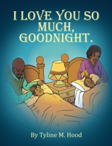 I Love You So Much, Goodnight.