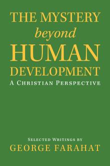 The Mystery beyond Human Development