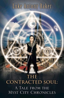 The Contracted Soul: A Tale from the Myst City Chronicles
