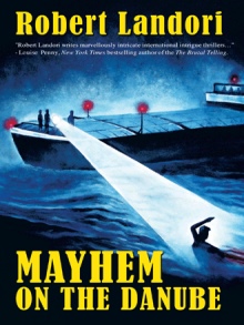 MAYHEM ON THE DANUBE