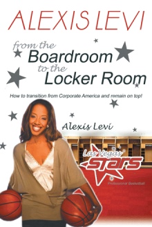 Alexis Levi: Boardroom To The Locker Room