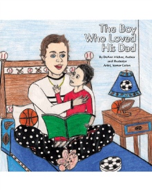 The Boy Who Loved His Dad