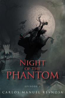 Night of the phantom