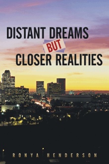 Distant Dreams but Closer Realities
