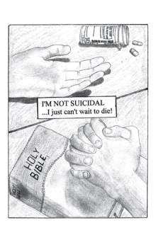 I'm not suicidal, I just can't wait to die!