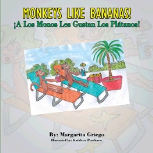 MONKEYS LIKE BANANAS! A Los Monos Les Gustan Los Platanos!