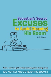 Sebastian's Secret Excuses to Avoid Cleaning His Room
