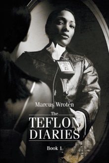The Teflon Diaries