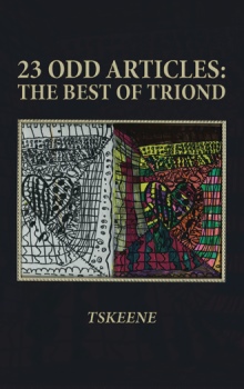 23 Odd Articles:  The Best of Triond