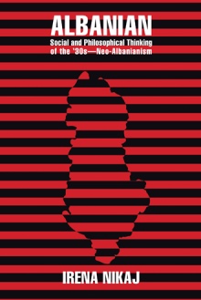 Albanian Social and Philosophical Thinking of the ‘30s—Neo-Albanianism