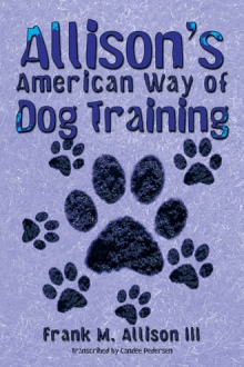Allison’s  American Way of Dog Training