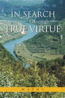 IN SEARCH OF TRUE VIRTUE