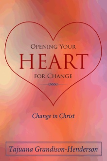 Opening Your Heart for Change