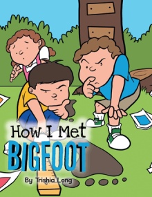 How I Met Bigfoot