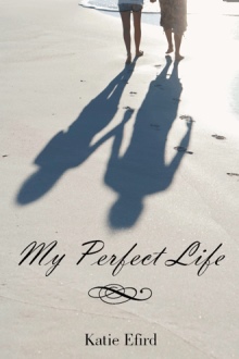 My Perfect Life