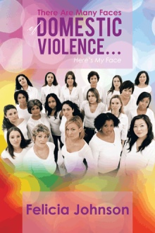 There Are Many Faces of Domestic Violence…