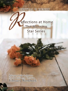 Reflections at Home The Morning Star Series