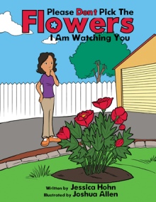 Please Don't Pick The Flowers I Am Watching You