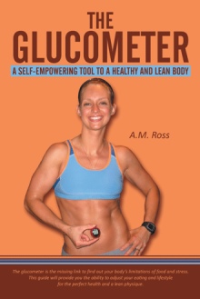 The Glucometer: A Self-Empowering Tool to a Healthy and Lean Body