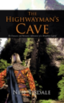 The Highwayman’s Cave