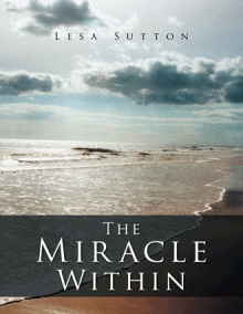 THE MIRACLE WITHIN