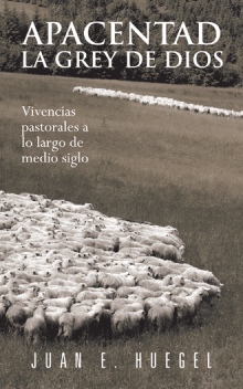 Apacentad la Grey de Dios
