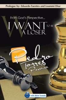 From God's Perspective... I WANT TO BE A LOSER