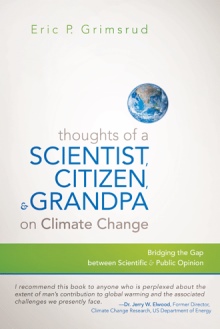 Thoughts of a Scientist, Citizen, and Grandpa on Climate Change
