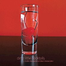 Dirty Little Cocktails