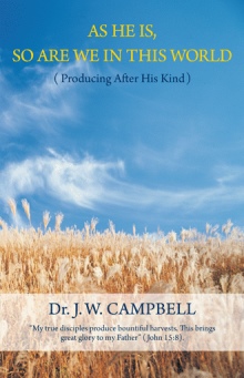 AS HE IS, SO ARE WE IN THIS WORLD