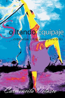 Soltando Equipaje ...entre velas, fotos, libros y vino tinto