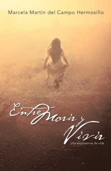 Entre morir y vivir