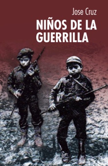 NIÑOS DE LA GUERRILLA