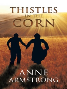 THISTLES IN THE CORN
