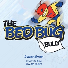 The Bed Bug Bully