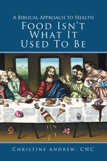 Food Isn't What It Used To Be