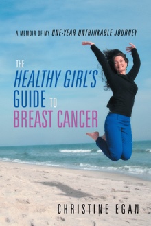 The Healthy Girl’s Guide to Breast Cancer